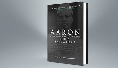 Aaron: A Sign of the Honorable Minister Louis Farrakhan [10 Book Minimum]