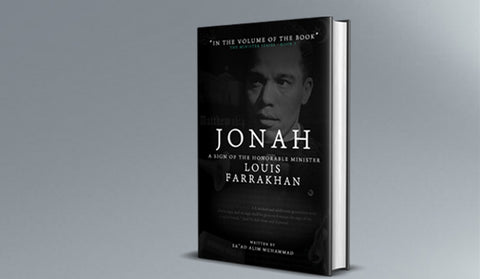 Jonah: A Sign of the Honorable Minister Louis Farrakhan [10 Book Minimum]