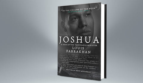 Joshua: A Sign of the Honorable Minister Louis Farrakhan [10 Book Minimum]